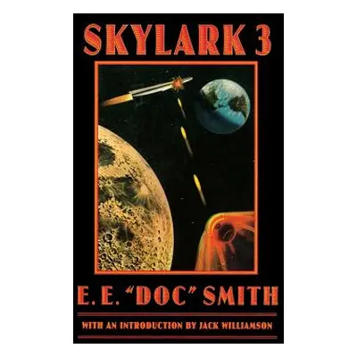 "Skylark Three" - "" ("Smith E. E.")