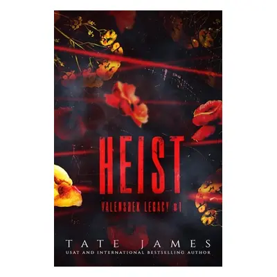 "Heist" - "" ("James Tate")