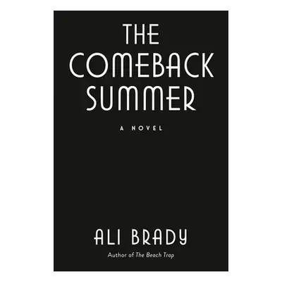 "The Comeback Summer" - "" ("Brady Ali")