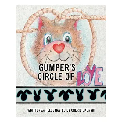 "Gumper's Circle of Love" - "" ("Okonski Cherie")