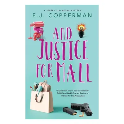 "And Justice for Mall" - "" ("Copperman E. J.")