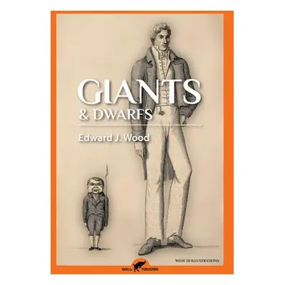 "Giants and Dwarfs" - "" ("Wood Edward J.")