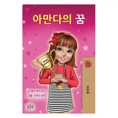 "Amanda's Dream (Korean Children's Book)" - "" ("Admont Shelley")