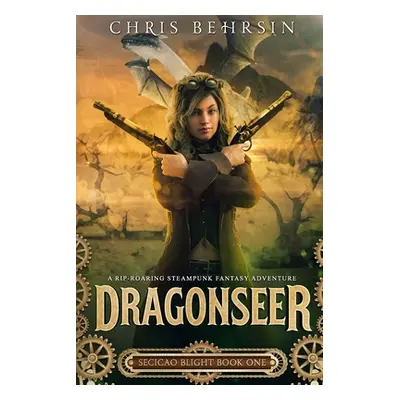 "Dragonseer" - "" ("Behrsin Chris")