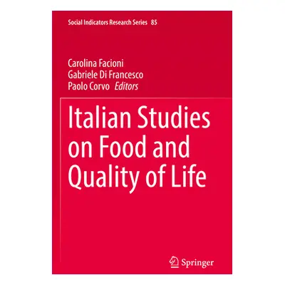 "Italian Studies on Food and Quality of Life" - "" ("Facioni Carolina")