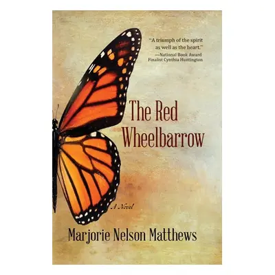 "The Red Wheelbarrow" - "" ("Matthews Marjorie Nelson")