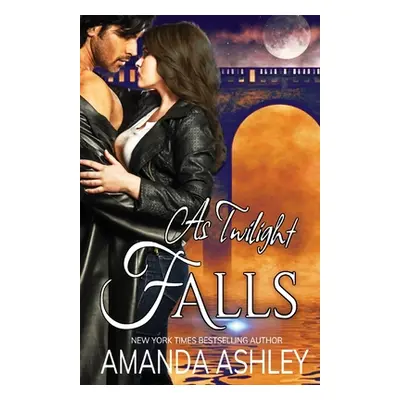 "As Twilight Falls" - "" ("Ashley Amanda")