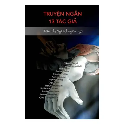 "Truyện Ngắn 13 Tc Giả" - "" ("Tran Thi Ngh")