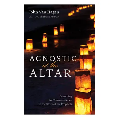 "Agnostic at the Altar" - "" ("Van Hagen John")