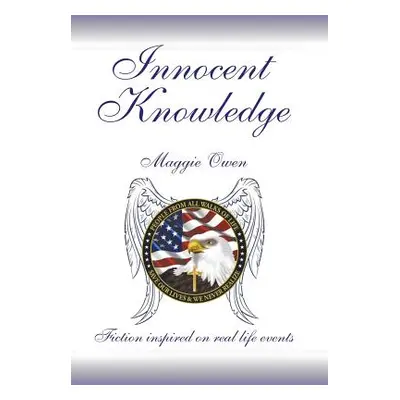 "Innocent Knowledge" - "" ("Owen Maggie")