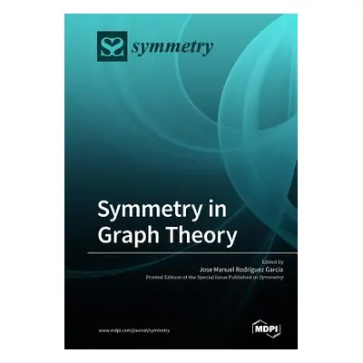 "Symmetry in Graph Theory" - "" ("Rodriguez Garcia Jose Manuel")