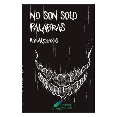 "No son solo palabras" - "" ("Heredia Esther")