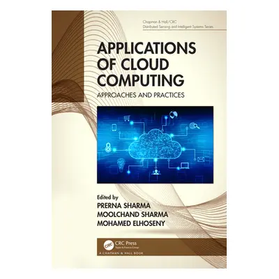 "Applications of Cloud Computing: Approaches and Practices" - "" ("Sharma Prerna")