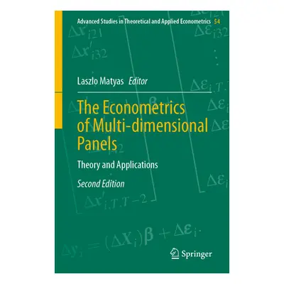 "The Econometrics of Multi-Dimensional Panels: Theory and Applications" - "" ("Matyas Laszlo")