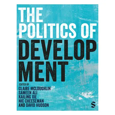 "The Politics of Development" - "" ("McLoughlin Claire")