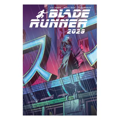 Blade Runner 2029 Vol. 1: Reunion (Green Michael)