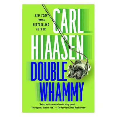 "Double Whammy" - "" ("Hiaasen Carl")