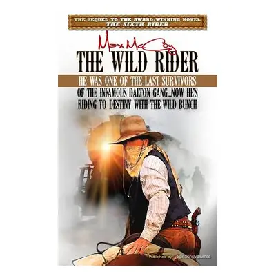 "The Wild Rider" - "" ("McCoy Max")