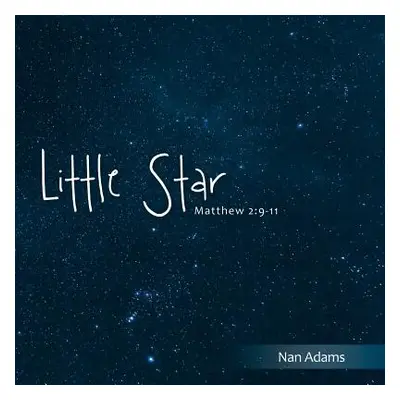 "Little Star" - "" ("Adams Nan")