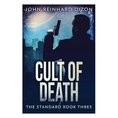 "Cult Of Death" - "" ("Dizon John Reinhard")