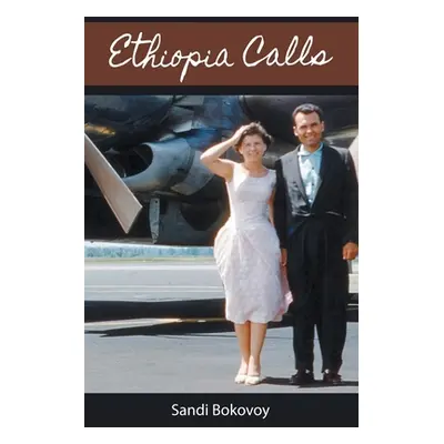 "Ethiopia Calls" - "" ("Bokovoy Sandi")