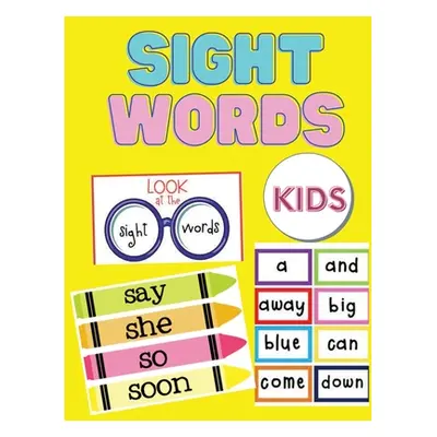 "Sight Words For Kids: 100 Sight Words Kindergarten Workbook Ages 4-8 - Learn to Read Adventure 