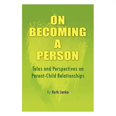 "On Becoming a Person" - "" ("Janko Ruth")