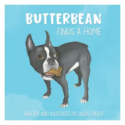 "Butterbean Finds A Home" - "" ("Statuti Laura")