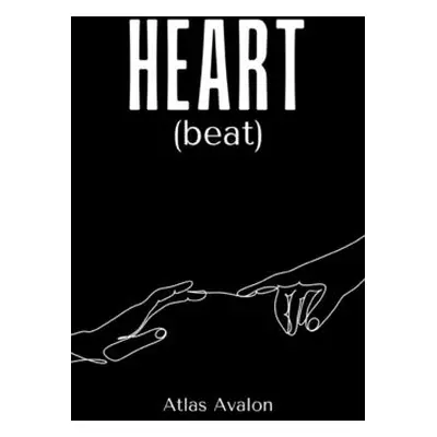 "Heart (beat)" - "" ("Avalon Atlas")