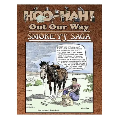 "Hoo-Hah! Out Our Way - Smokey's Saga" - "" ("Simon Bruce")