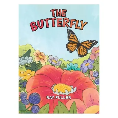 "The Butterfly" - "" ("Fuller Ray")