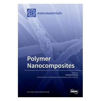 "Polymer Nanocomposites" - "" ("Gorrasi Giuliana")