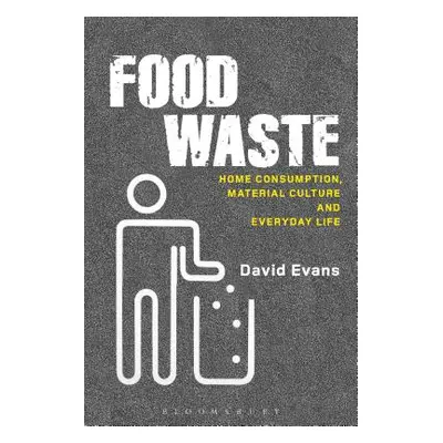 "Food Waste" - "" ("Evans David")