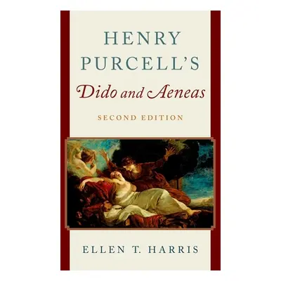 "Henry Purcell's Dido and Aeneas" - "" ("Harris Ellen T.")