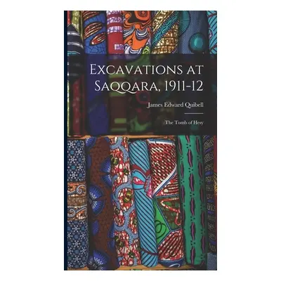 "Excavations at Saqqara, 1911-12: The Tomb of Hesy" - "" ("Quibell James Edward")