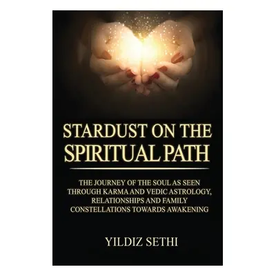 "Stardust on the Spiritual Path" - "" ("Sethi Yildiz")