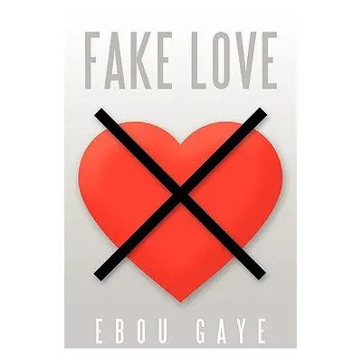 "Fake Love" - "" ("Gaye Ebou")