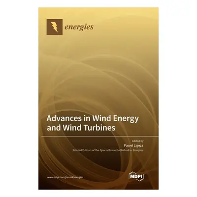 "Advances in Wind Energy and Wind Turbines" - "" ("Ligęza Pawel")