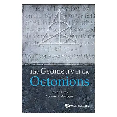 "The Geometry of the Octonions" - "" ("Dray Tevian")