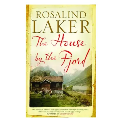 "The House by the Fjord" - "" ("Laker Rosalind")