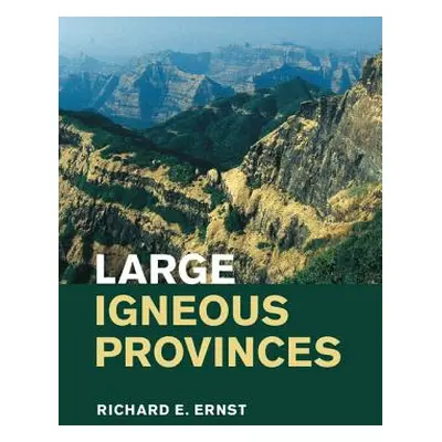 "Large Igneous Provinces" - "" ("Ernst Richard E.")