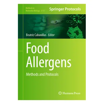 "Food Allergens: Methods and Protocols" - "" ("Cabanillas Beatriz")