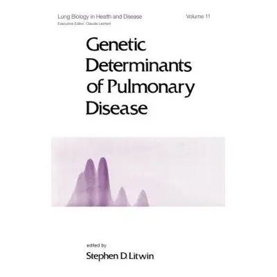 "Genetic Determinants of Pulmonary Disease" - "" ("Litwin S. D.")