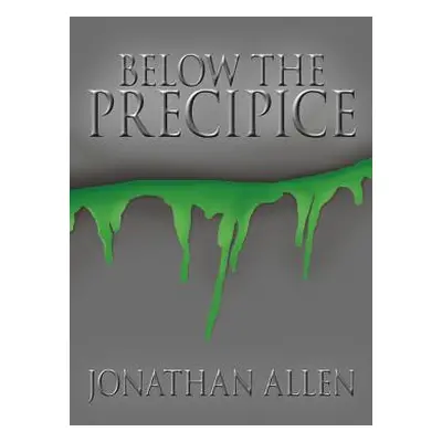 "Below the Precipice" - "" ("Allen Jonathan")