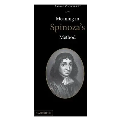 "Meaning in Spinoza's Method" - "" ("Garrett Aaron V.")