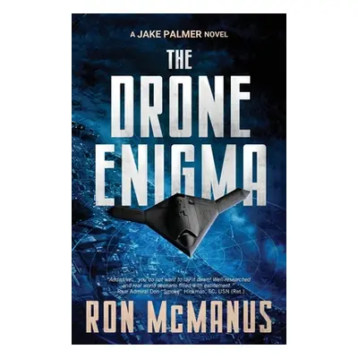 "The Drone Enigma" - "" ("McManus Ron")