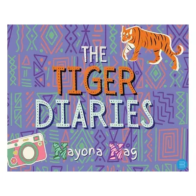 "The Tiger Diaries" - "" ("Nag Nayona")