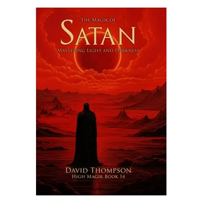 "The Magik of Satan" - "" ("Thompson David")