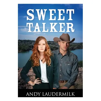 "Sweet Talker" - "" ("Laudermilk Andy")