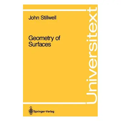 "Geometry of Surfaces" - "" ("Stillwell John")